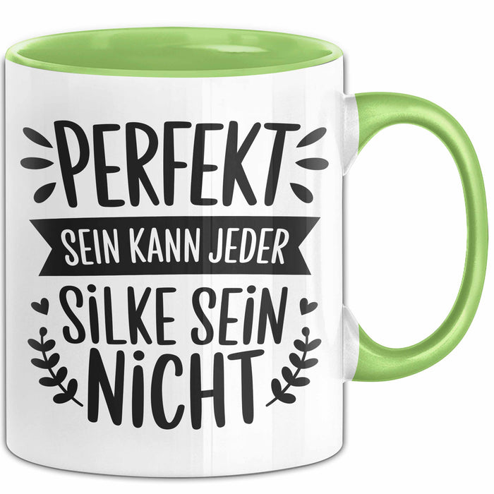 Silke Tasse Geschenk Perfekt Sein Kann Jeder Geschenkidee Geburtstag Grün Trendation