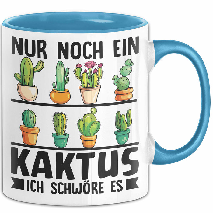 Kaktus-Sammler Tasse Geschenk Nur Noch Ein Kaktus Ich Schwöre Es —  TrendationStore