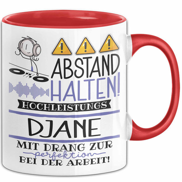 DJane Tasse Geschenk Lustig Abstand Halten Hochleistungs-DJane Mit Drang Zur Perfektion Bei Der Arbeit Rot Trendation