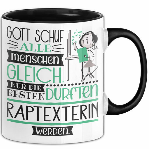 Raptexterin Geschenk Becher Tasse Gott Schuf Alle Menschen Gleich Nur Die Besten Durfeten Raptexterin Werden Geschenkidee Lustig Trendation