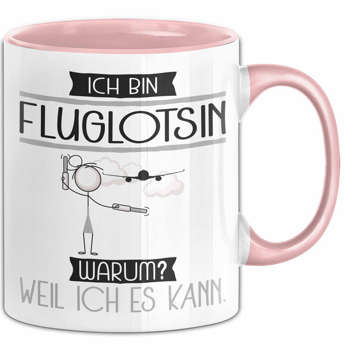 Fluglotsin Tasse Geschenk Ich Bin Fluglotsin Warum Weil Ich Es Kann Geschenkidee Geburtstag Rosa Trendation