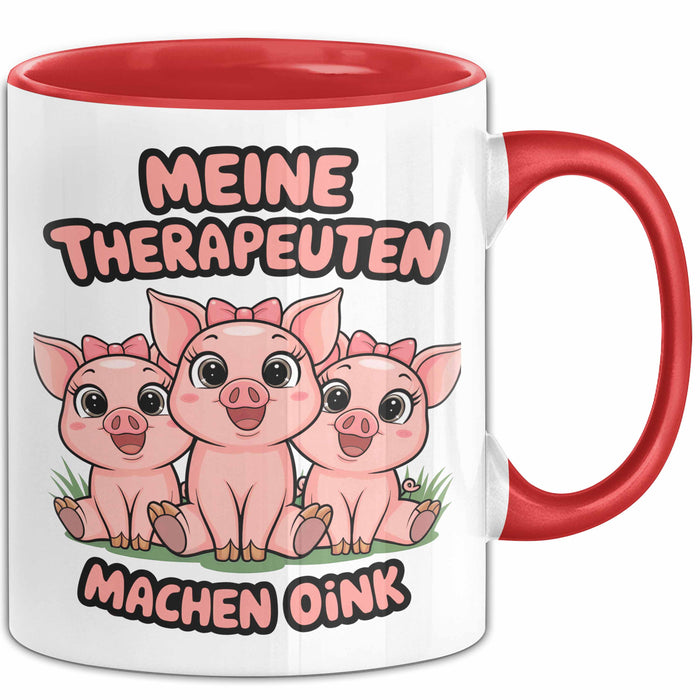 Schweinebauer Schweine Tier Tasse Geschenk Lustige Geschenkidee Spruch Meine Therapeuten Machen Oink Rot Trendation