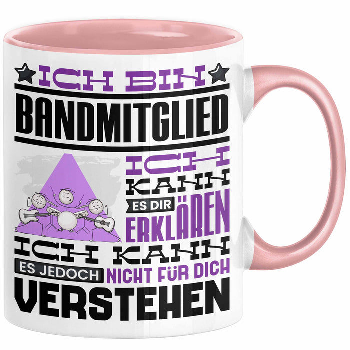 Bandmitglied Geschenk Tasse Geschenkidee für Bandmitglied Geburtstag Lustig Ich Bin Bandmitglied Ich Kann Es Dir Erklären Aber Nicht Für Dich Verstehen Rosa Trendation