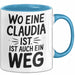 Claudia Tasse Geschenk Wo Eine Claudia Ist Ist Auch Ein Weg Geschenkidee Becher mit Name Blau Trendation