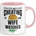 Its Not Cheating Im My Wife Watches Annanas Tasse Geschenk Becher Rosa Trendation