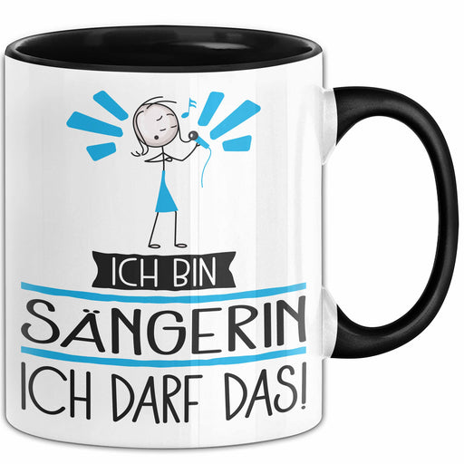 Geschenk für Sängerin Tasse Lustige Geschenkidee Geburtstag Ich Bin Sängerin Ich Darf Das Trendation