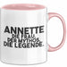 Annette Tasse Annette – Die Frau. Der Mythos. Die Legende. Geschenk Rosa Trendation