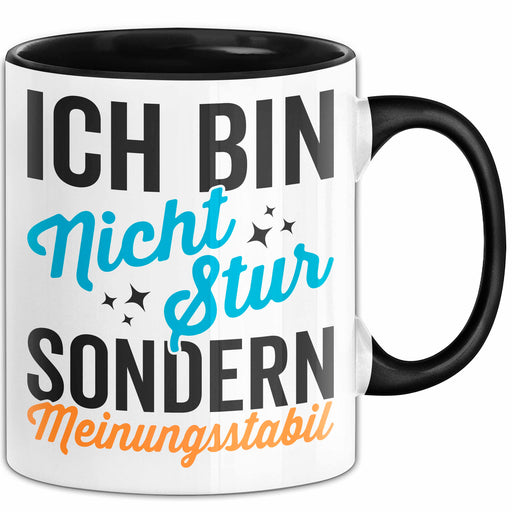 Sarkasmus Sarkastisch Tasse Geschenk Lustige Geschenkidee Nicht Stur Sondern Meinungsstabil Schwarz Trendation