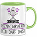 Geschenk für Keyboarderin Tasse Lustige Geschenkidee Geburtstag Ich Bin Keyboarderin Ich Darf Das Grün Trendation