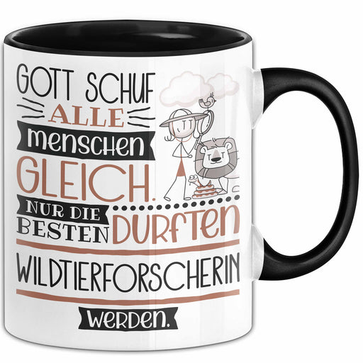Wildtierforscherin Geschenk Becher Tasse Gott Schuf Alle Menschen Gleich Nur Die Besten Durfeten Wildtierforscherin Werden Geschenkidee Lustig Trendation