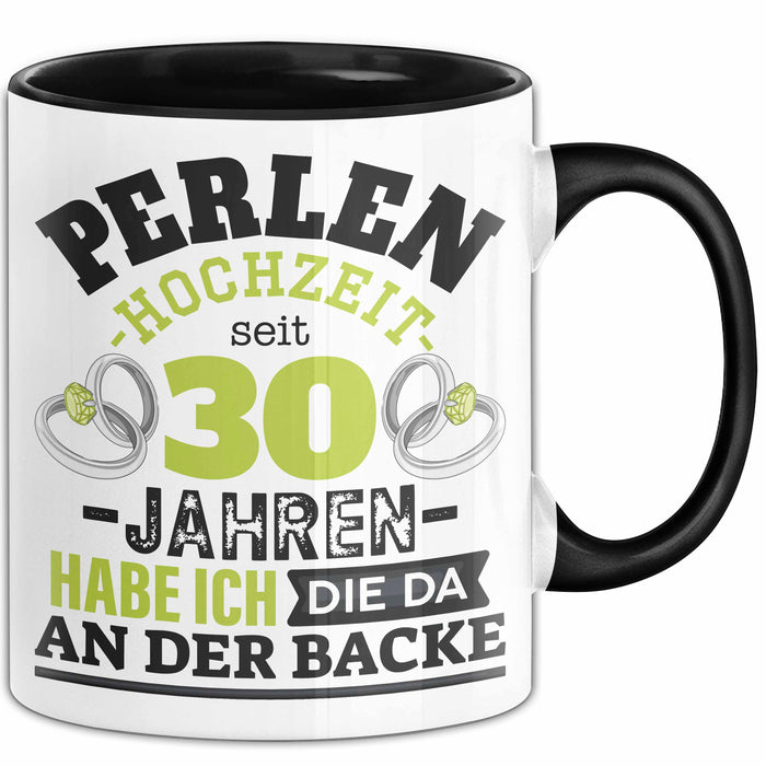 Perlenhochzeit Tasse Geschenk 30 Jahre Verheirtatet Geschenkidee Ehemann Ehefrau 30Er Jubuläum Becher Schwarz Trendation