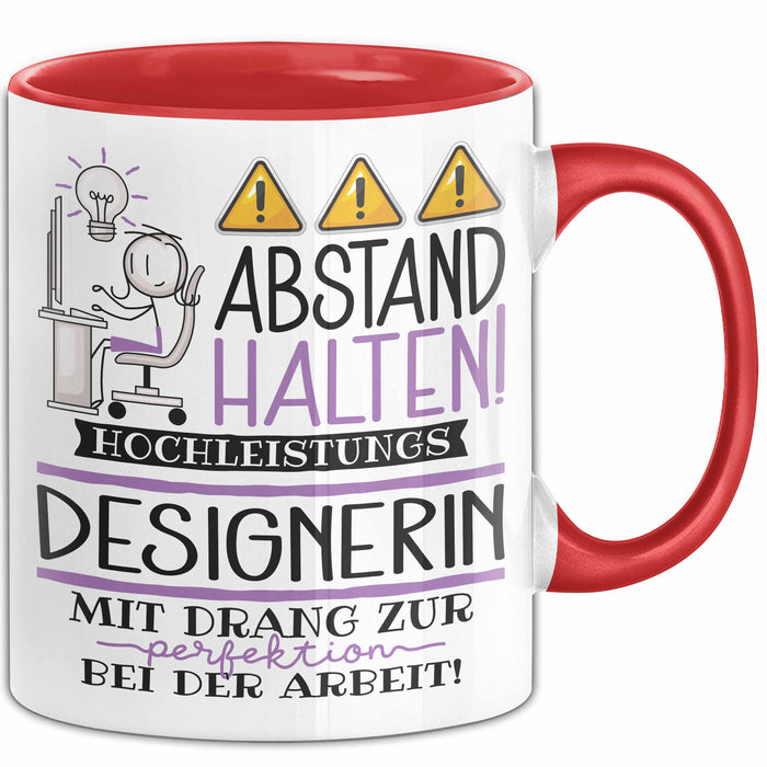 Designerin Tasse Geschenk Lustig Abstand Halten Hochleistungs-Designerin Mit Drang Zur Perfektion Bei Der Arbeit Rot Trendation