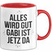 Gabi Tasse Geschenk Alles Ist Gut Gabi Ist Jetz Da Geschenkidee Becher mit Name Rot Trendation