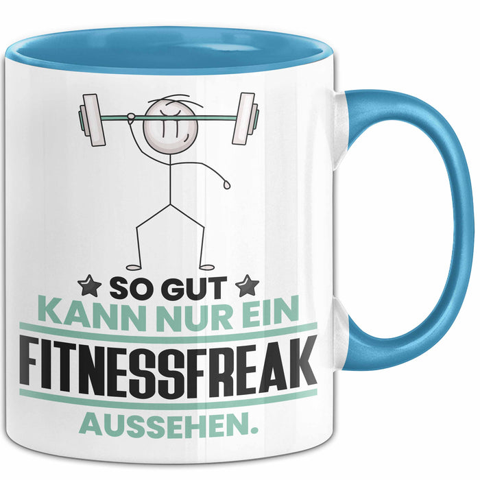 Fitnessfreak Geschenk Tasse So Gut Kann Nur Ein Fitnessfreak Aussehen Geschenkidee Kaffee-Becher Blau Trendation