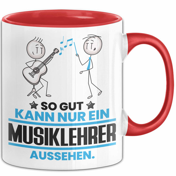 Musiklehrer Geschenk Tasse So Gut Kann Nur Ein Musiklehrer Aussehen Geschenkidee Kaffee-Becher Rot Trendation