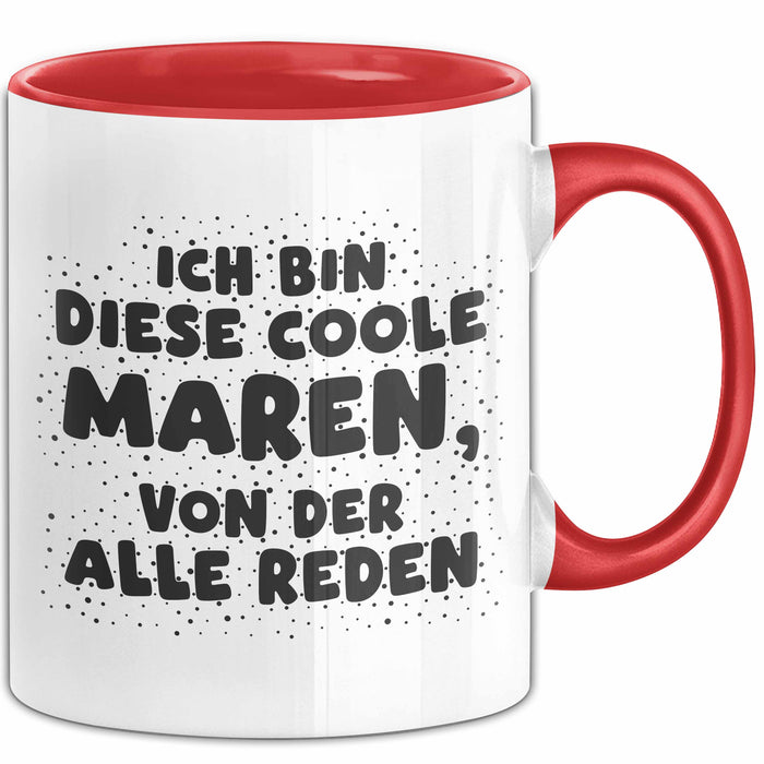 Maren Tasse Ich Bin Diese Coole Maren, Von Der Alle Reden Geschenk