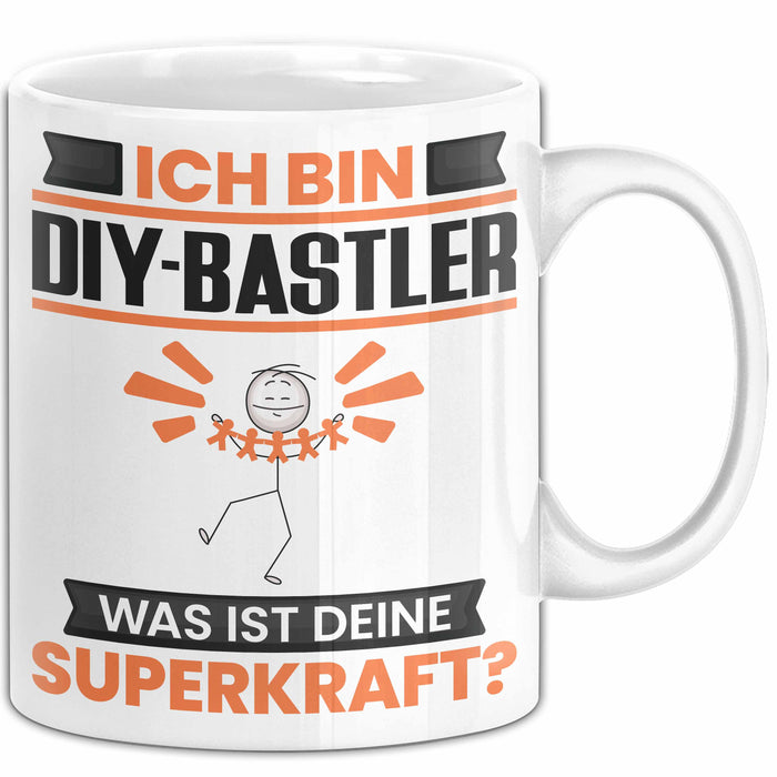DIY-Bastler Tasse Geschenk für DIY-Bastler Geburtstag Lustiger Spruch Kaffee-Becher Was Ist Deine Superkraft Weiß Trendation