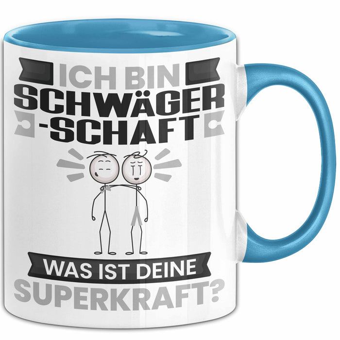 Schwägerschaft Tasse Geschenk für Schwägerschaft Geburtstag Lustiger Spruch Kaffee-Becher Was Ist Deine Superkraft Blau Trendation