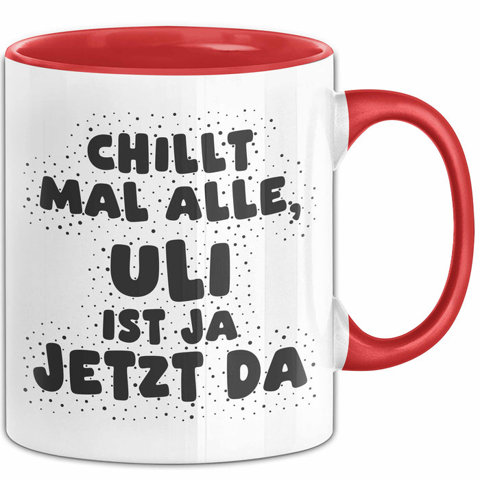 Uli Tasse Chillt Mal Alle, Uli Ist Ja Jetzt Da Geschenk