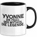 Yvonne Tasse Yvonne – Die Frau. Der Mythos. Die Legende. Geschenk Schwarz Trendation