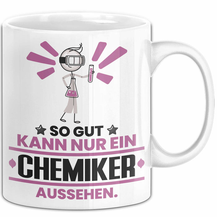 Chemiker Geschenk Tasse So Gut Kann Nur Ein Chemiker Aussehen Geschenkidee Kaffee-Becher Weiß Trendation