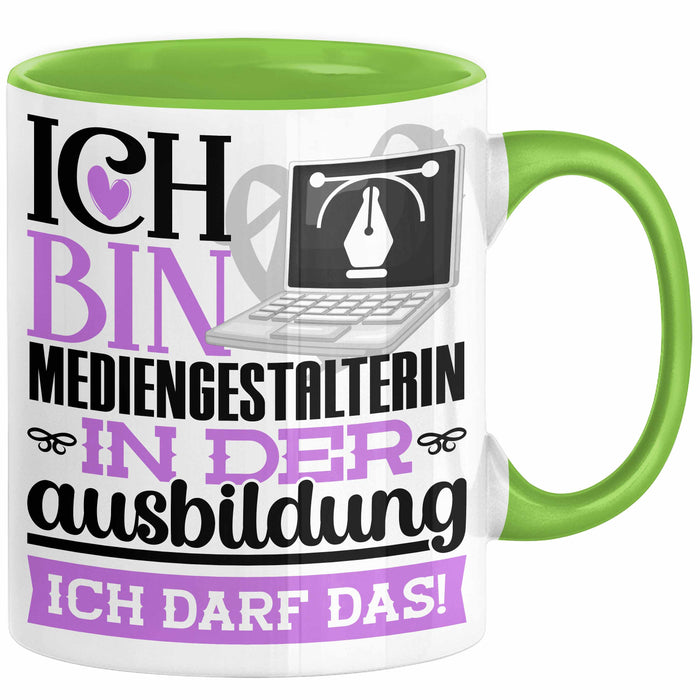Mediengestalterin Ausbildung Start Geschenk Tasse Ich Bin Mediengestalterin In Der Ausbildung Ich Darf Das Kaffee-Becher Geschenkidee Grün Trendation
