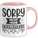 Humor Tasse Geschenk Kollegen Sorry Nicht Meine Entgeltgruppe Kaffee-Becher Rosa Trendation