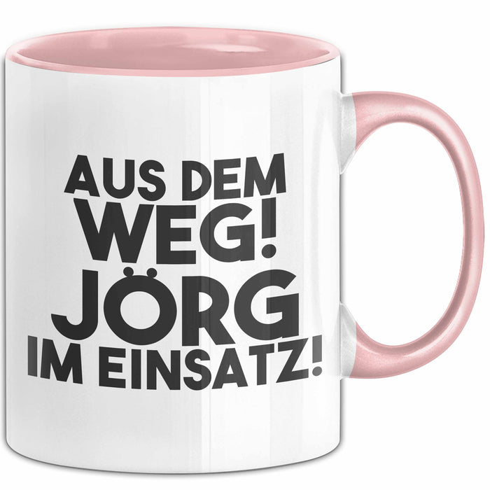 Joerg Tasse Aus Dem Weg! Joerg Im Einsatz! Geschenk