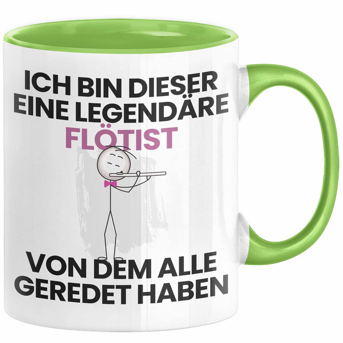 Flötist Geschenk Tasse Lustige Geschenkidee Geburtstag für Flötist Ich Bin Dieser Legendäre Flötist Von Dem Alle Geredet Haben Kaffee-Becher Grün Trendation