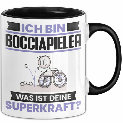 Bocciapieler Tasse Geschenk für Bocciapieler Geburtstag Lustiger Spruch Kaffee-Becher Was Ist Deine Superkraft Schwarz Trendation