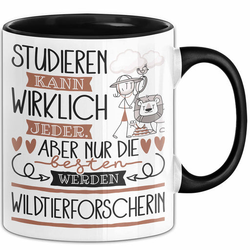 Wildtierforscherin Tasse Lustiges Geschenk Studieren Kann Wirklich Jeder Nur Die Besten Werden Wildtierforscherin Trendation