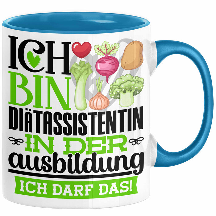 Diätassistentin Ausbildung Start Geschenk Tasse Ich Bin Diätassistentin In Der Ausbildung Ich Darf Das Kaffee-Becher Geschenkidee Blau Trendation