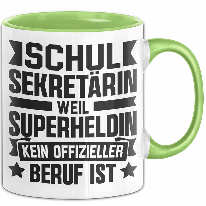 Schulsektretärin Weil Superheldin Kein Offizieller Beruf Ist Tasse Geschenkidee Grün Trendation