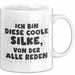 Silke Tasse Ich Bin Diese Coole Silke, Von Der Alle Reden Geschenk Weiß Trendation