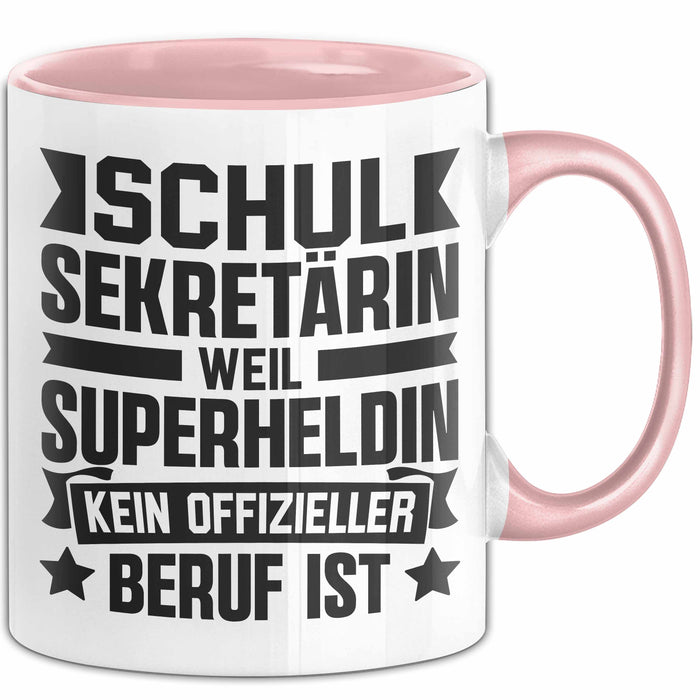 Schulsektretärin Weil Superheldin Kein Offizieller Beruf Ist Tasse Geschenkidee Rosa Trendation