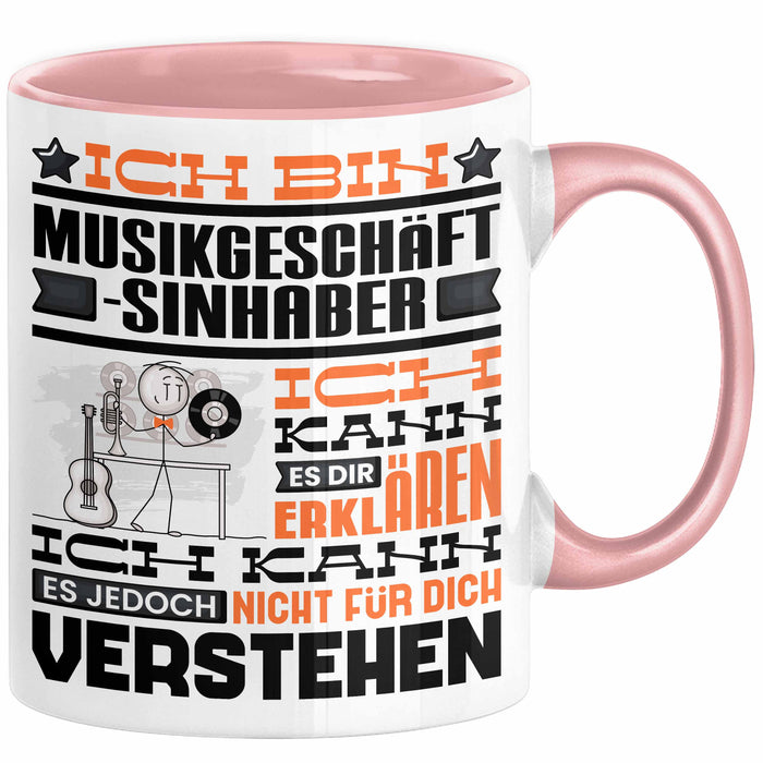 Musikgeschäftsinhaber Geschenk Tasse Lustige Geschenkdiee für einen Musikgeschäftsinhaber Geburtstag Ich Bin Musikgeschäftsinhaber Ich Kann Es Dir Erklären Aber Nicht Für Dich Verstehen Rosa Trendation