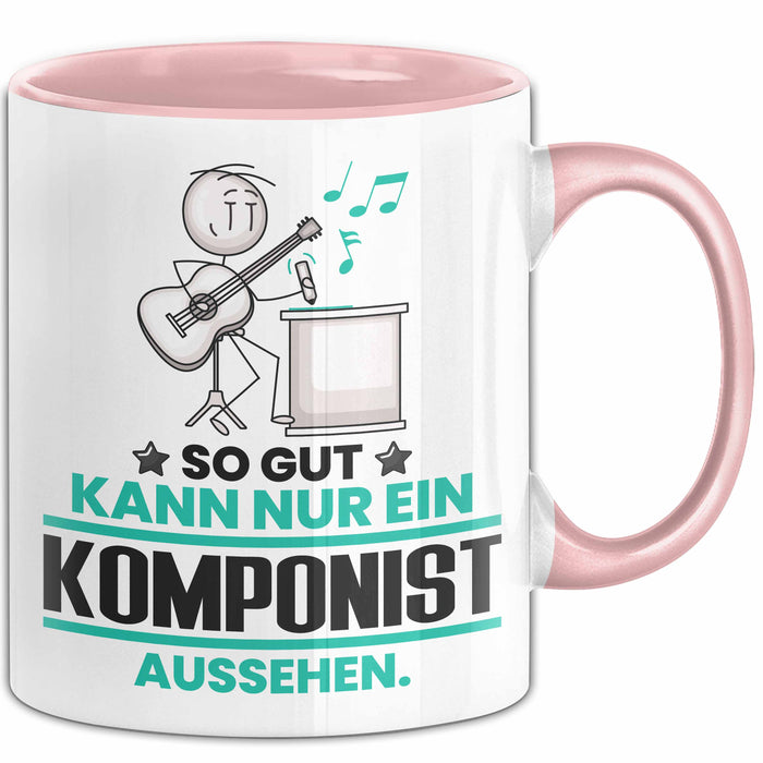 Komponist Geschenk Tasse So Gut Kann Nur Ein Komponist Aussehen Geschenkidee Kaffee-Becher Rosa Trendation