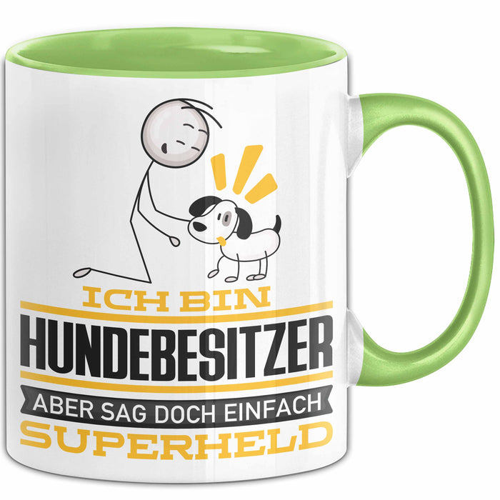 Hundebesitzer Geschenk Tasse Ich Bin Hundebesitzer Aber Sag Doch Einfach Superheld Lustige Geschenkdiee für Hundebesitzer Kaffee-Becher Grün Trendation