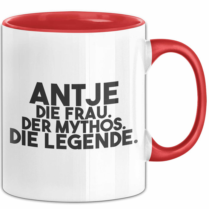 Antje Tasse Antje – Die Frau. Der Mythos. Die Legende. Geschenk Rot Trendation