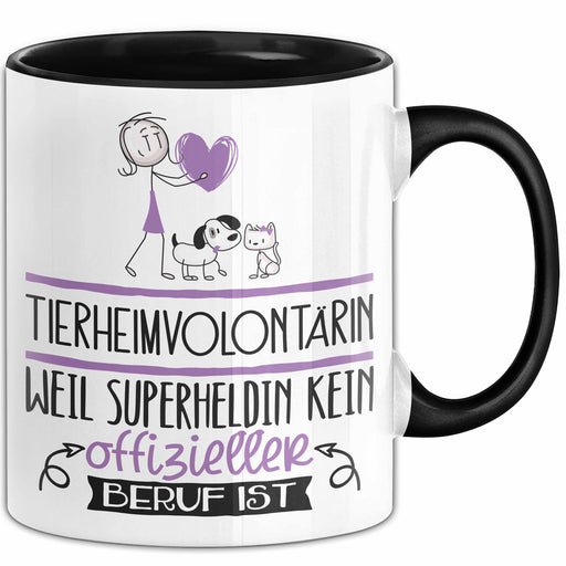 Tierheimvolontärin Geschenk Tasse Lustiger Spruch Tierheimvolontärin Weil Superheldin Kein Offizieller Beruf Ist Geschenkidee Trendation