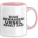 Ursel Tasse Ruhe Bewahren! Ursel Regelt Das! Geschenk Rosa Trendation