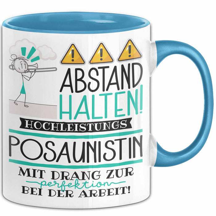 Posaunistin Tasse Geschenk Lustig Abstand Halten Hochleistungs-Posaunistin Mit Drang Zur Perfektion Bei Der Arbeit Blau Trendation