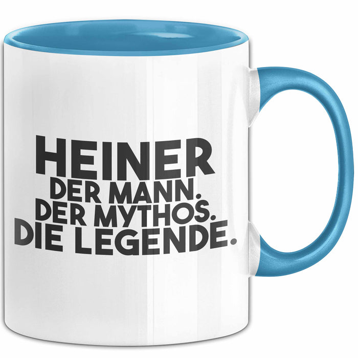 Heiner Tasse Heiner – Der Mann. Der Mythos. Die Legende. Geschenk