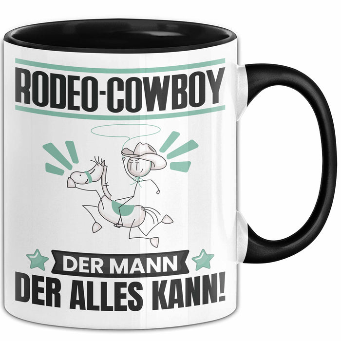 Rodeo-Cowboy Tasse Geschenk für Rodeo-Cowboy Der Mann Der Alles Kann Geschenkidee zum Geburtstag Schwarz Trendation