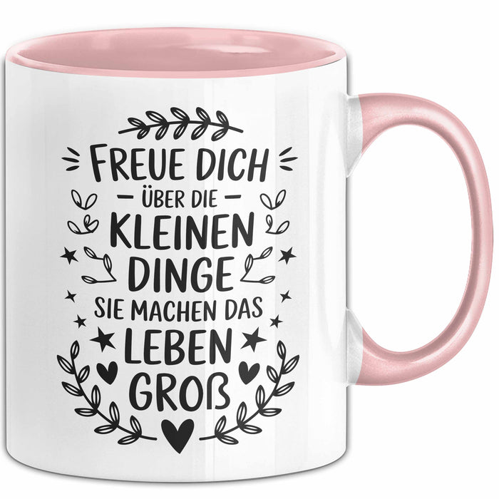 Motivation Tasse Geschenk Freue Dich Ueber Kleine Dinge Geschenkidee Geburtstag Rosa Trendation