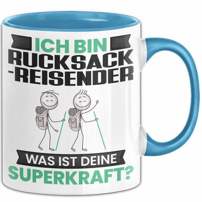 Rucksackreisender Tasse Geschenk für Rucksackreisender Geburtstag Lustiger Spruch Kaffee-Becher Was Ist Deine Superkraft Blau Trendation