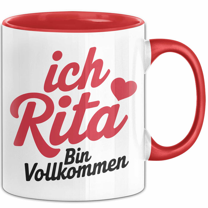 Rita Tasse Geschenk Ich Bin Vollkommen Rita Geschenkidee Geburtstag Rot Trendation
