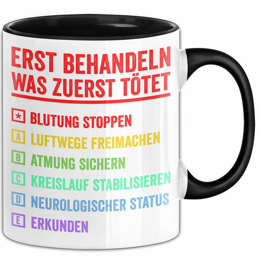 Rettungsdienst Notfallsanitäter Tasse Geschenk Lustige Geschenkidee Spruch Erst Behandeln Was Zuerst Tötet Trendation