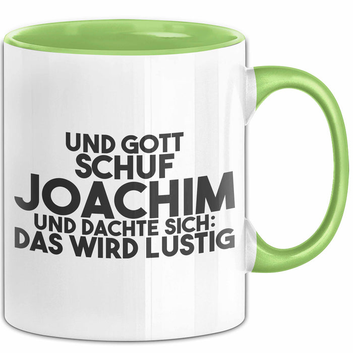 Joachim Tasse Und Gott Schuf Joachim Und Dachte Sich: Das Wird Lustig