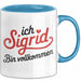 Sigrid Tasse Geschenk Ich Bin Vollkommen Sigrid Geschenkidee Geburtstag Blau Trendation